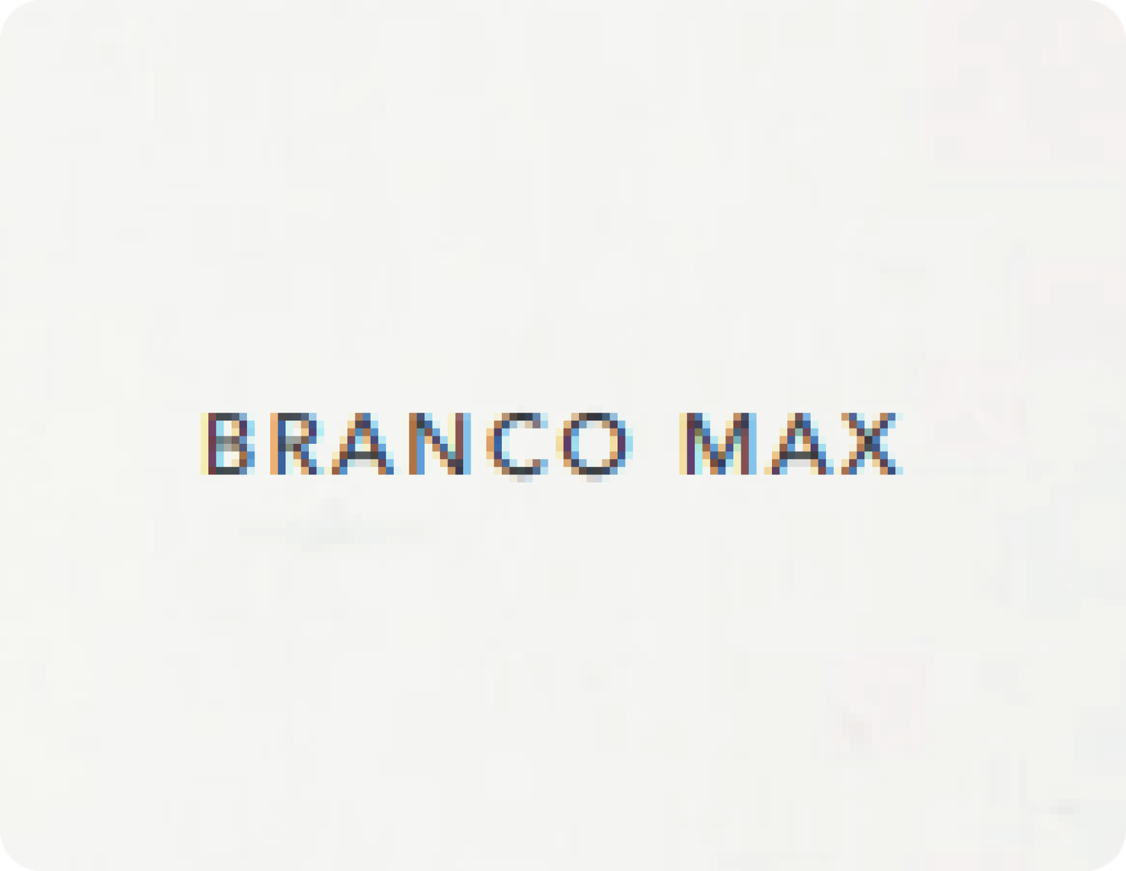 Branco Max