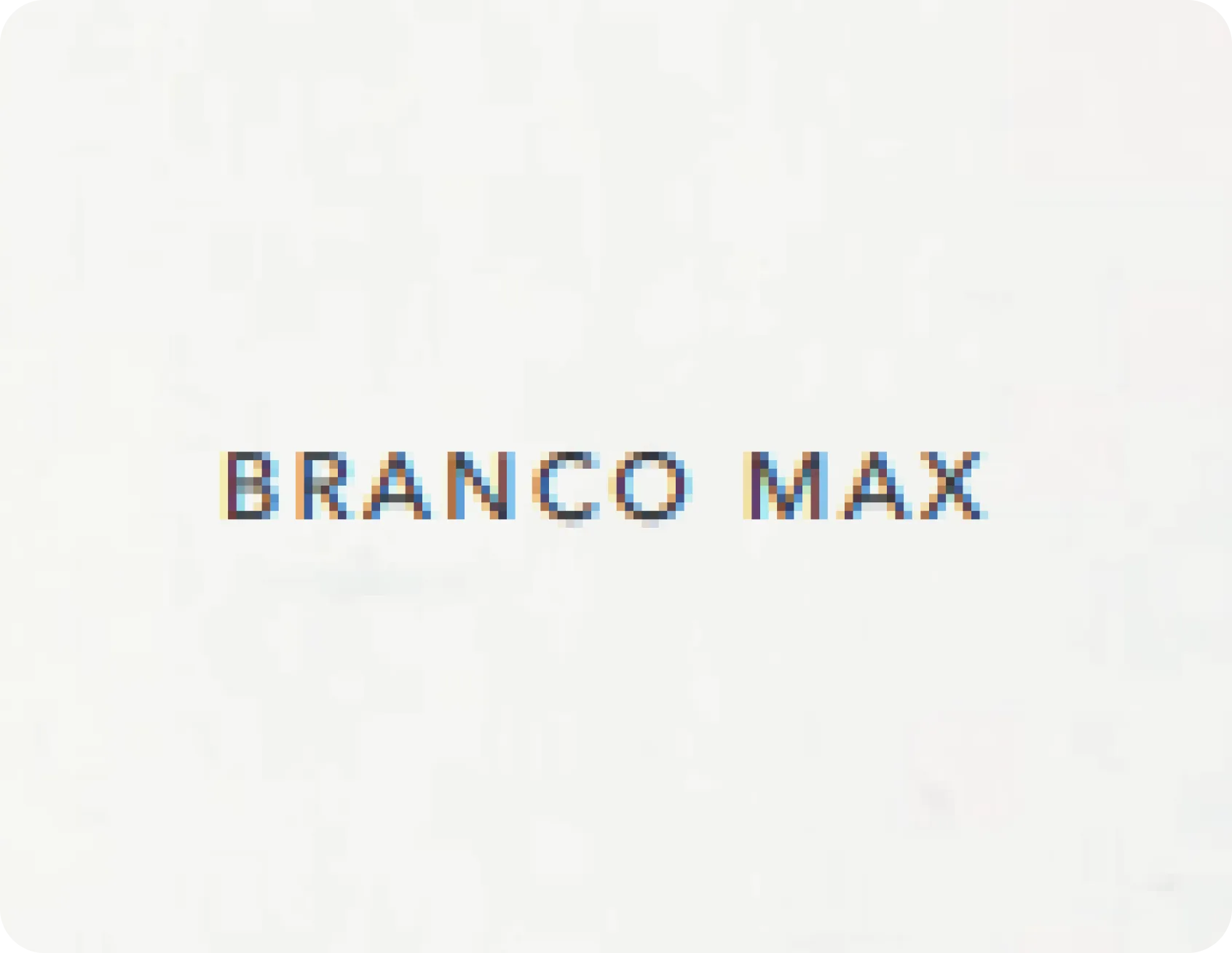 Branco Max